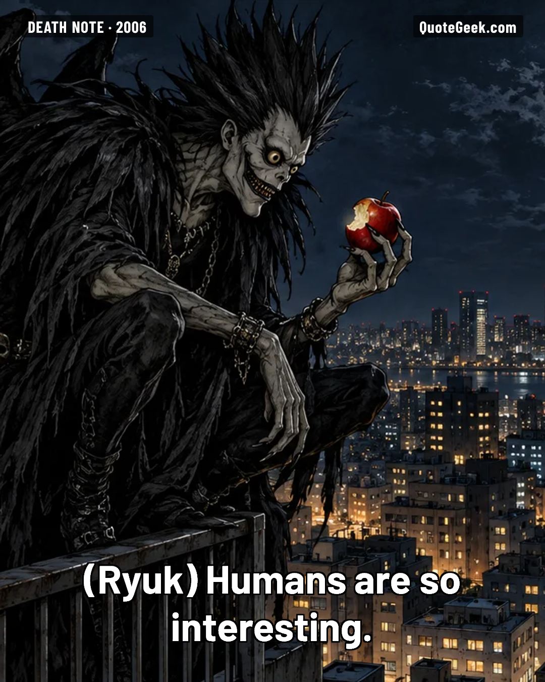 “Humans are so interesting.” — Ryuk · Death Note. Illustrated QuoteGeek card.