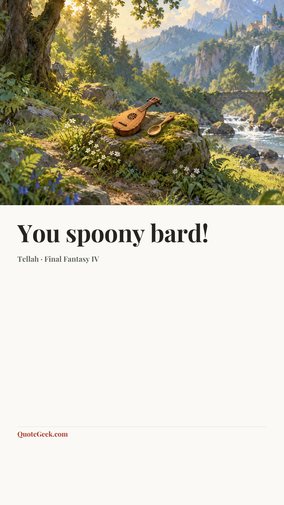 “You spoony bard!” — Tellah · Final Fantasy IV. Illustrated QuoteGeek card.