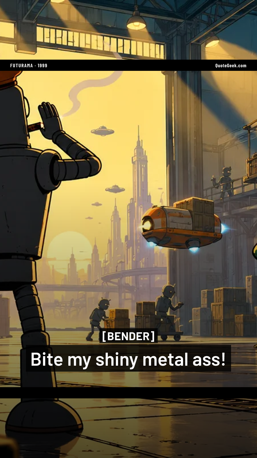 “Bite my shiny metal ass!” — Bender · Futurama. Illustrated QuoteGeek card.