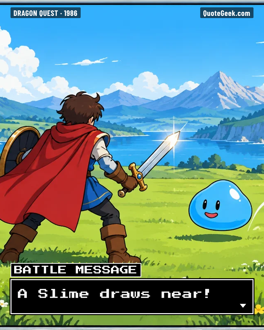“A Slime draws near!” — Battle message · Dragon Quest. Illustrated QuoteGeek card.