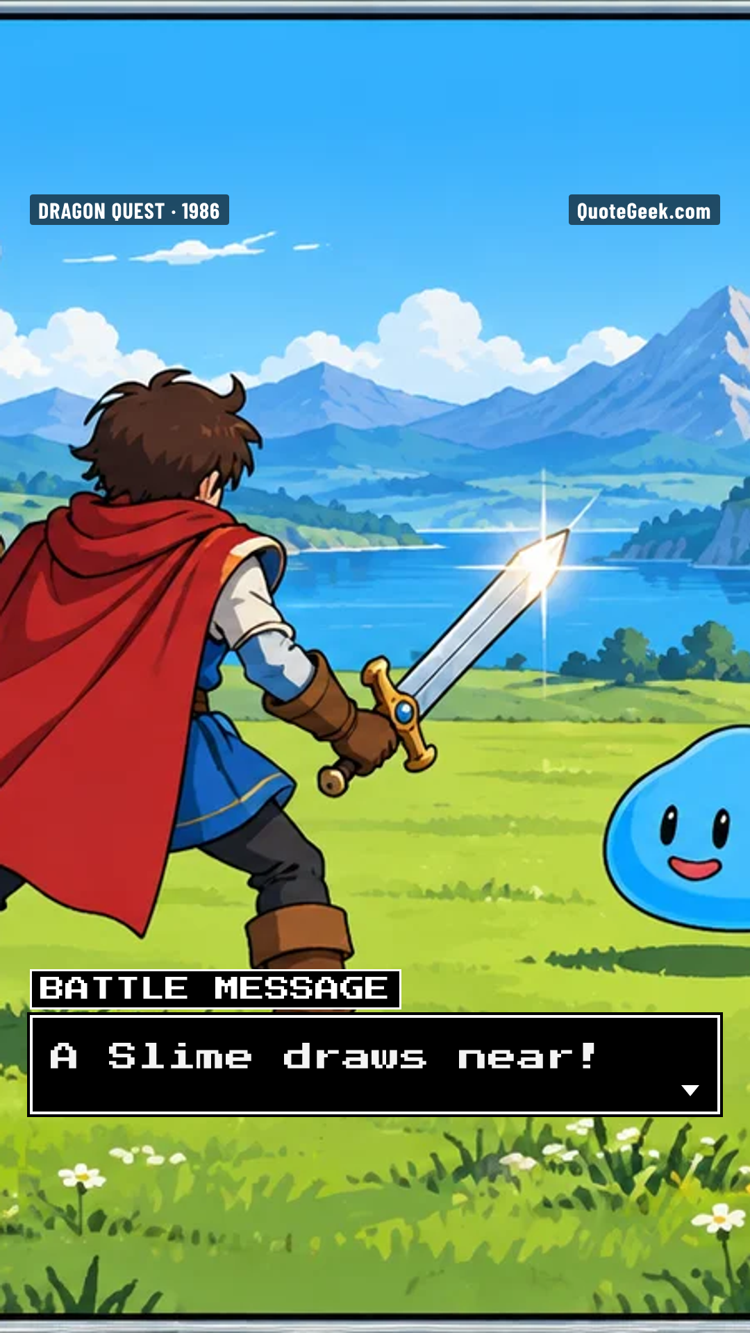 “A Slime draws near!” — Battle message · Dragon Quest. Illustrated QuoteGeek card.