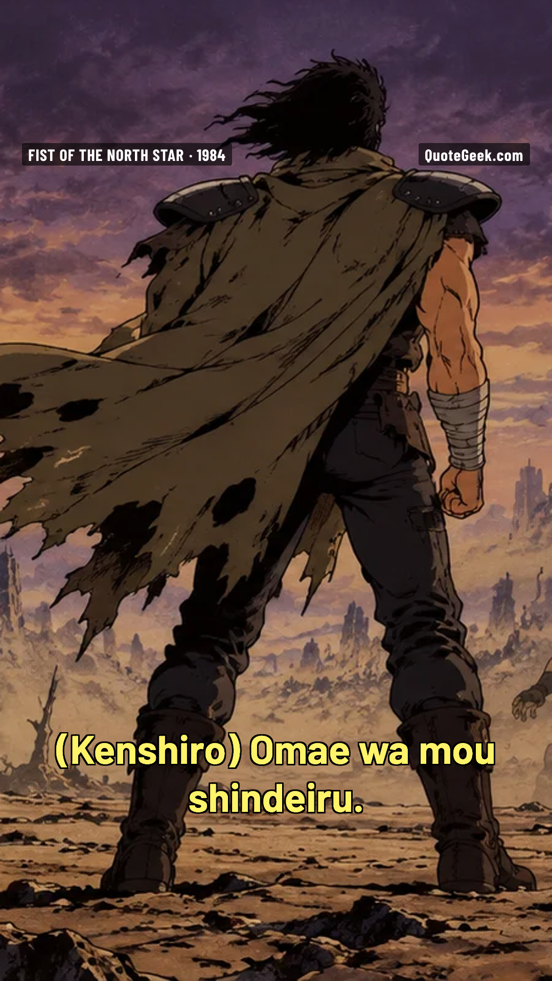 “Omae wa mou shindeiru.” — Kenshiro · Fist of the North Star. Illustrated QuoteGeek card.