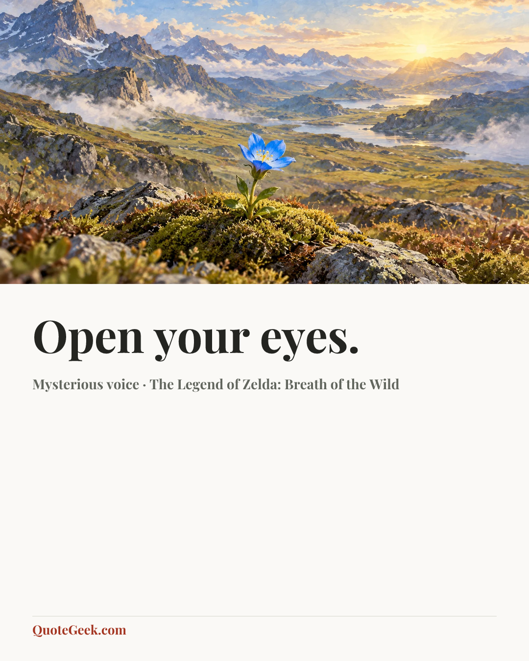 “Open your eyes.” — Mysterious voice · The Legend of Zelda: Breath of the Wild. Illustrated QuoteGeek card.