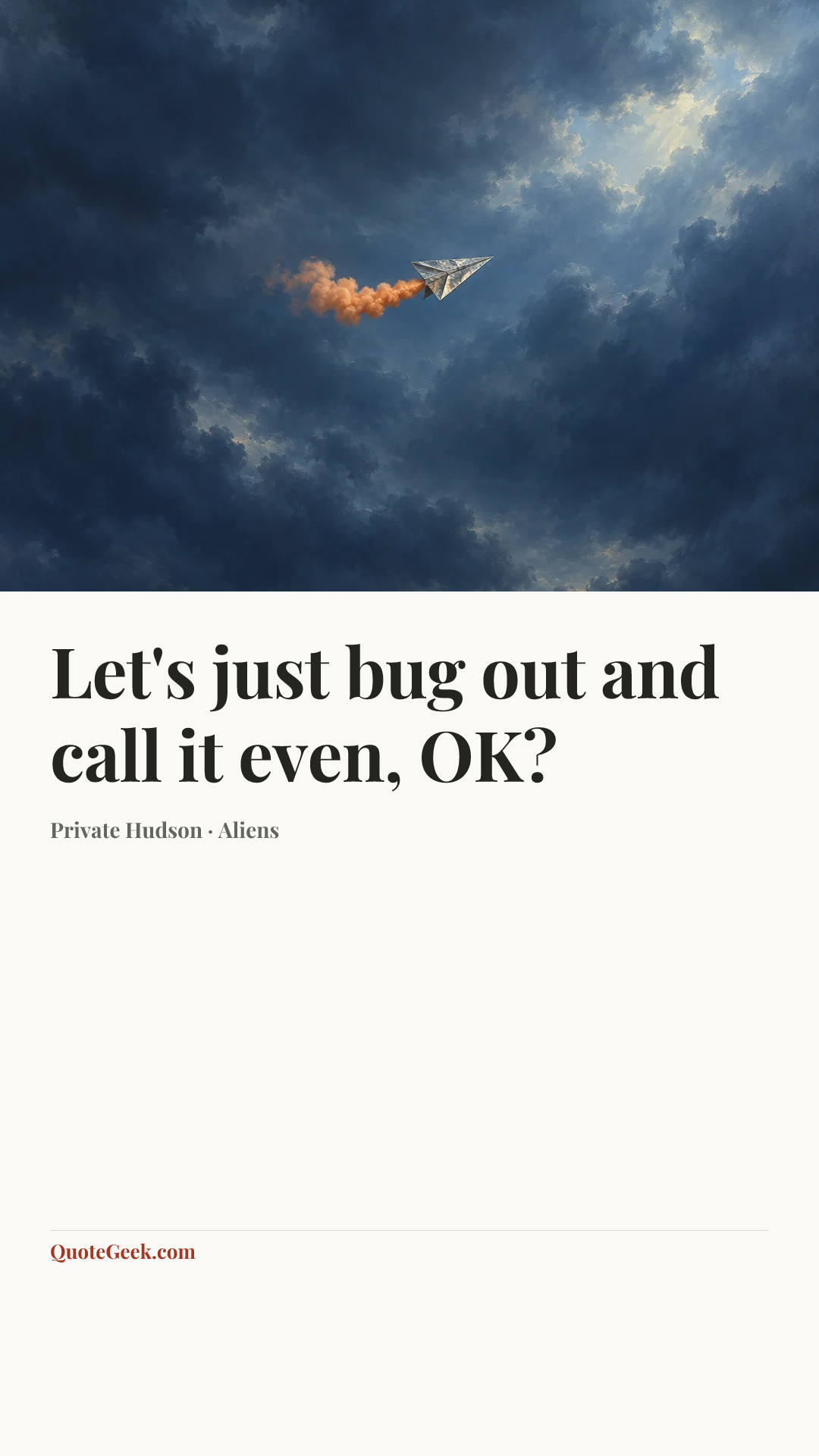 “Let's just bug out and call it even, OK?” — Private Hudson · Aliens. Illustrated QuoteGeek card.