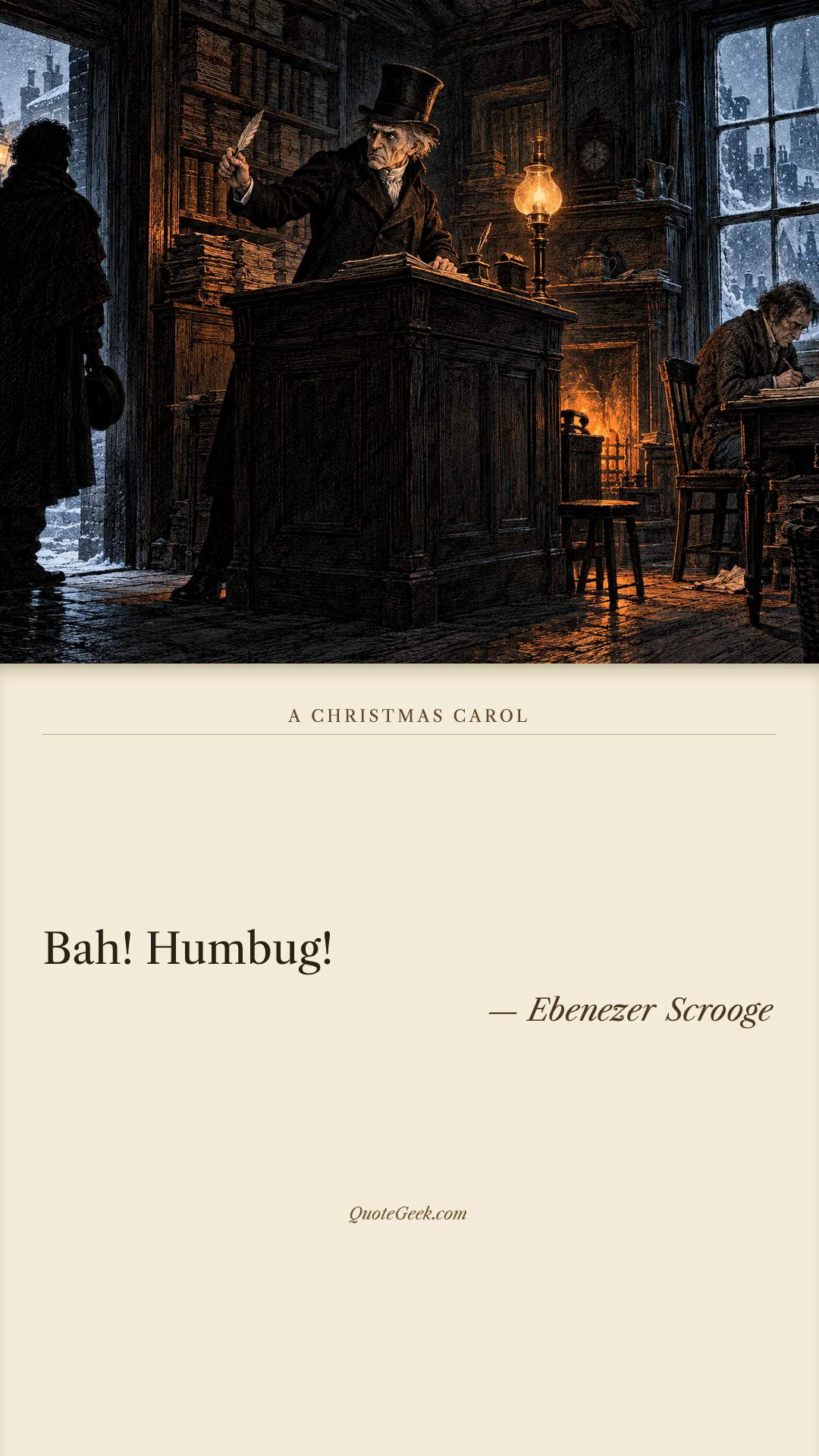 “Bah! Humbug!” — Ebenezer Scrooge · A Christmas Carol. Illustrated QuoteGeek card.