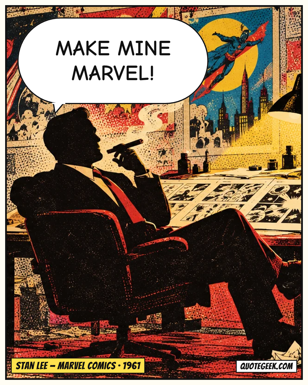“Make Mine Marvel!” — Stan Lee · Marvel Comics. Illustrated QuoteGeek card.