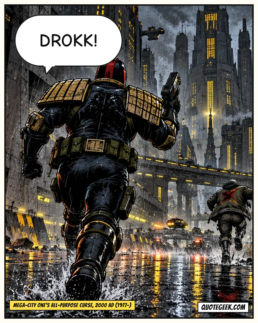“Drokk!” — Mega-City One's all-purpose curse, 2000 AD (1977-) · 2000 AD. Illustrated QuoteGeek card.