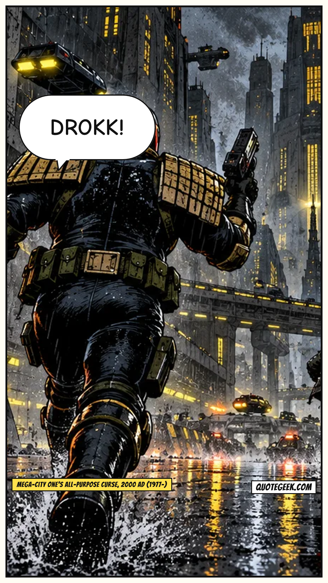 “Drokk!” — Mega-City One's all-purpose curse, 2000 AD (1977-) · 2000 AD. Illustrated QuoteGeek card.
