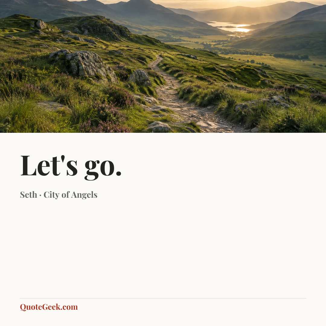 “Let's go.” — Seth · City of Angels. Illustrated QuoteGeek card.