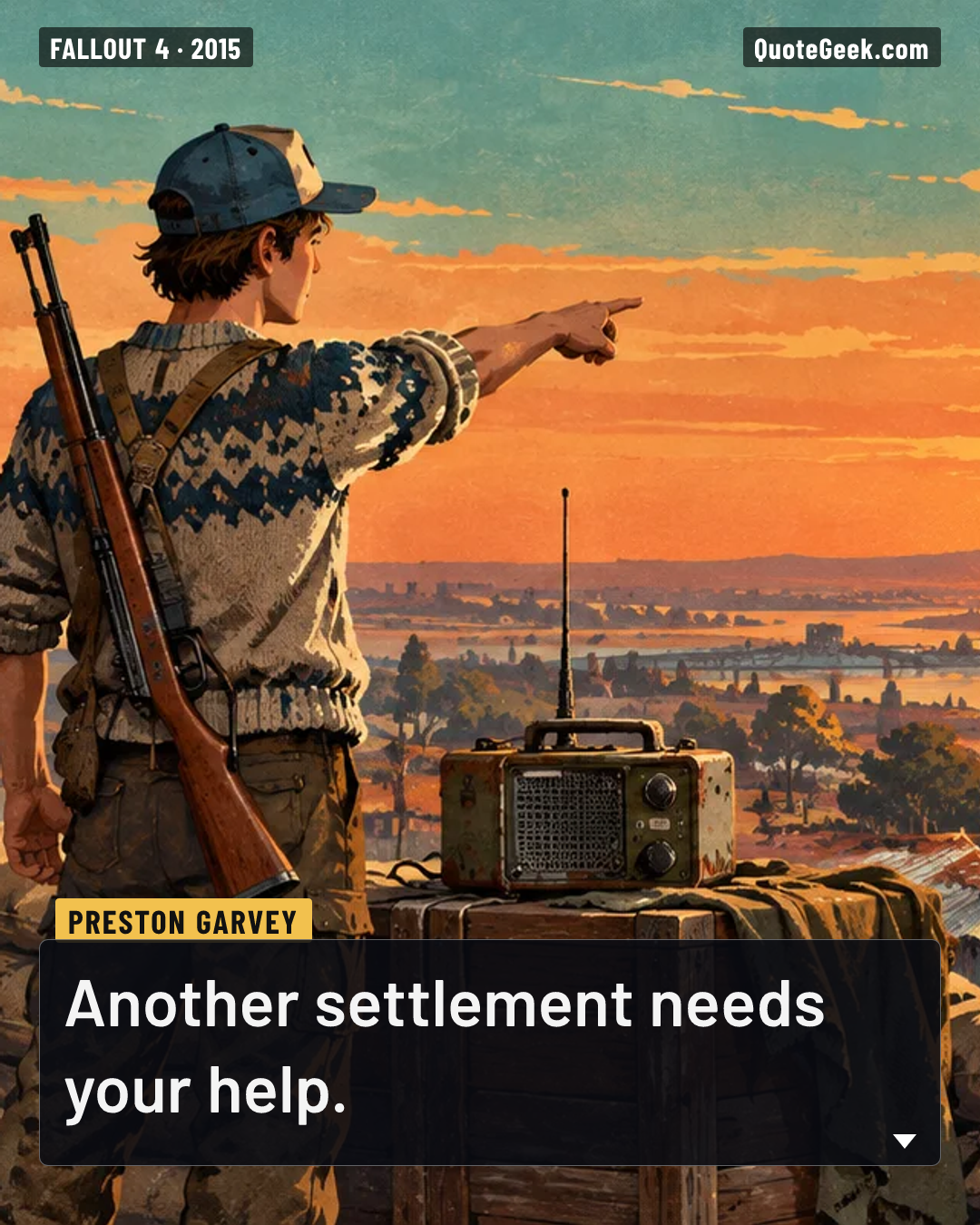 “Another settlement needs your help.” — Preston Garvey · Fallout 4. Illustrated QuoteGeek card.