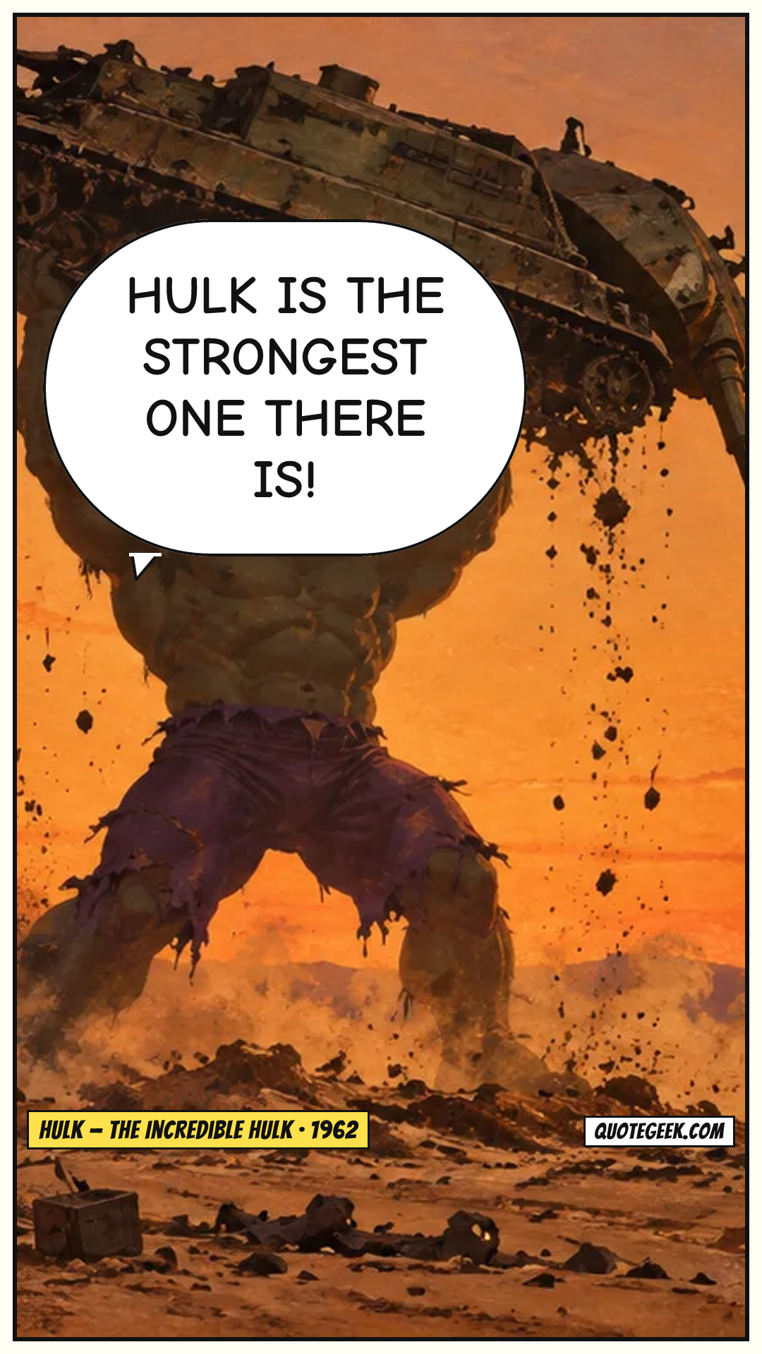 “Hulk is the strongest one there is!” — Hulk · The Incredible Hulk. Illustrated QuoteGeek card.
