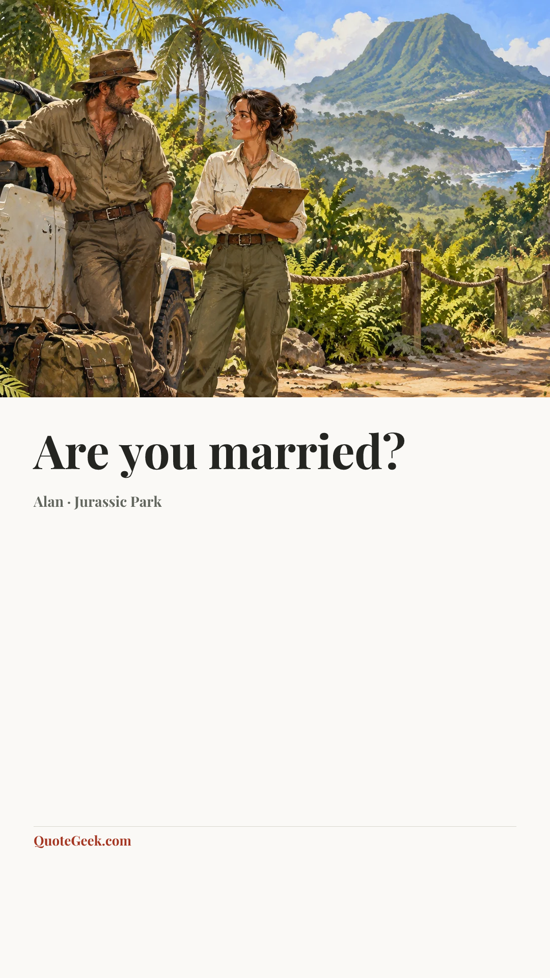 “Are you married?” — Alan · Jurassic Park. Illustrated QuoteGeek card.