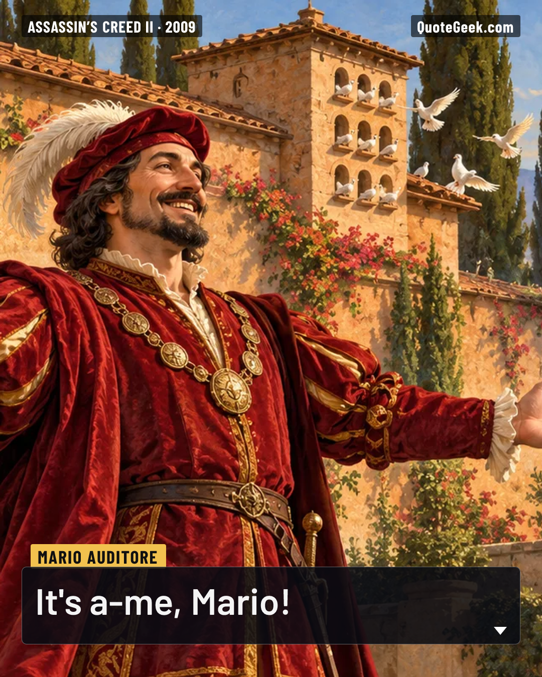“It's a-me, Mario!” — Mario Auditore · Assassin’s Creed II. Illustrated QuoteGeek card.