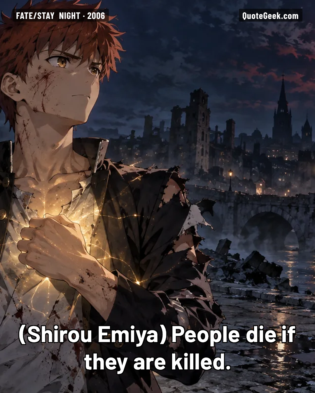 “People die if they are killed.” — Shirou Emiya · Fate/stay night. Illustrated QuoteGeek card.