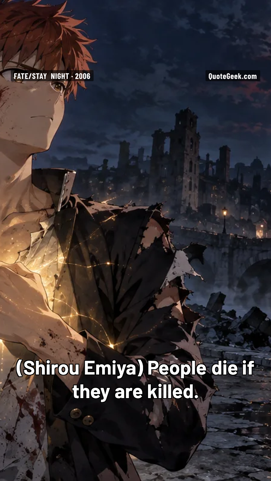 “People die if they are killed.” — Shirou Emiya · Fate/stay night. Illustrated QuoteGeek card.