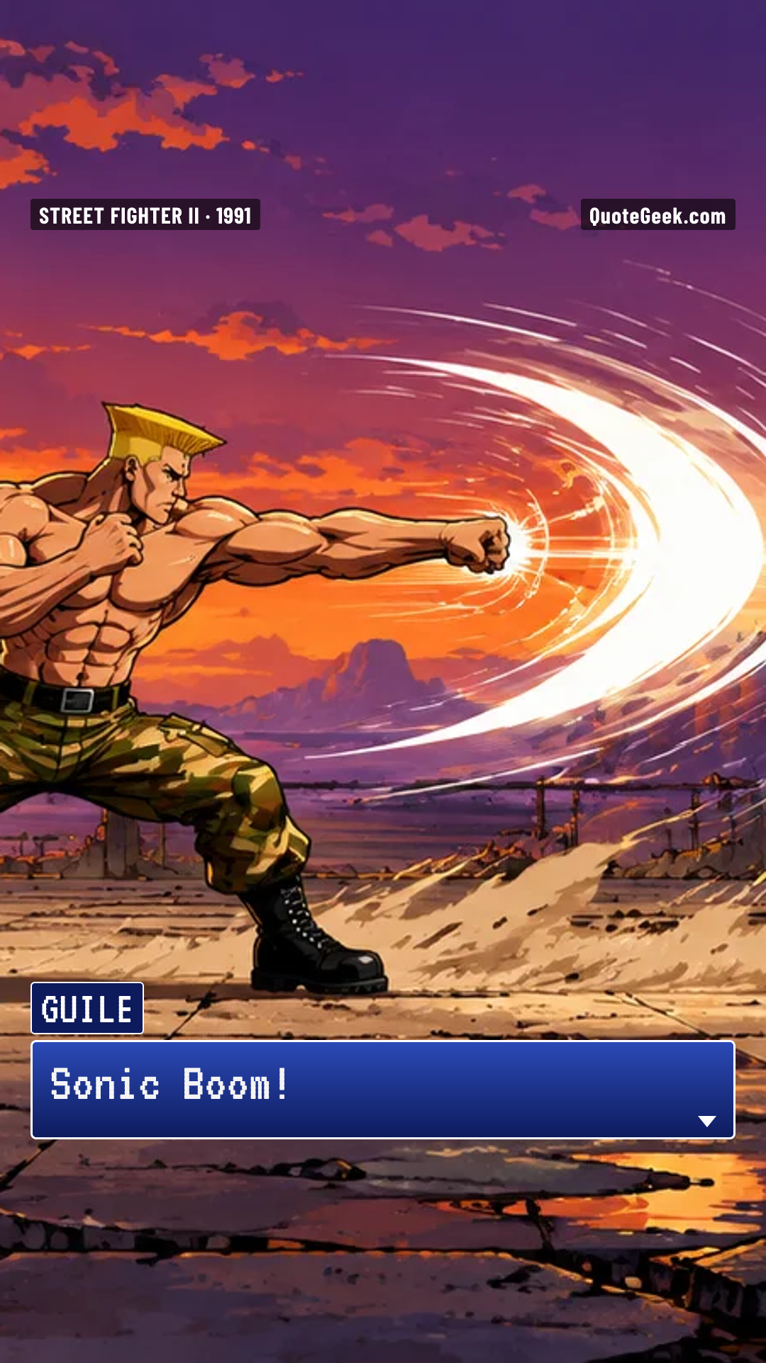 “Sonic Boom!” — Guile · Street Fighter II. Illustrated QuoteGeek card.