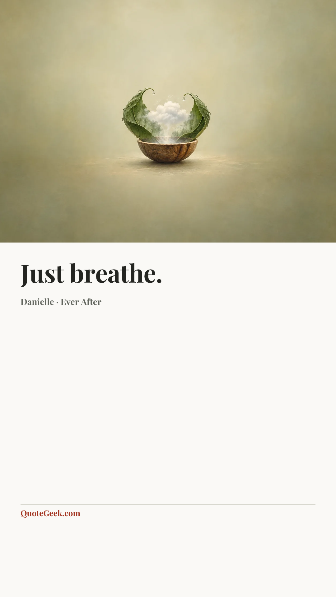 “Just breathe.” — Danielle · Ever After. Illustrated QuoteGeek card.