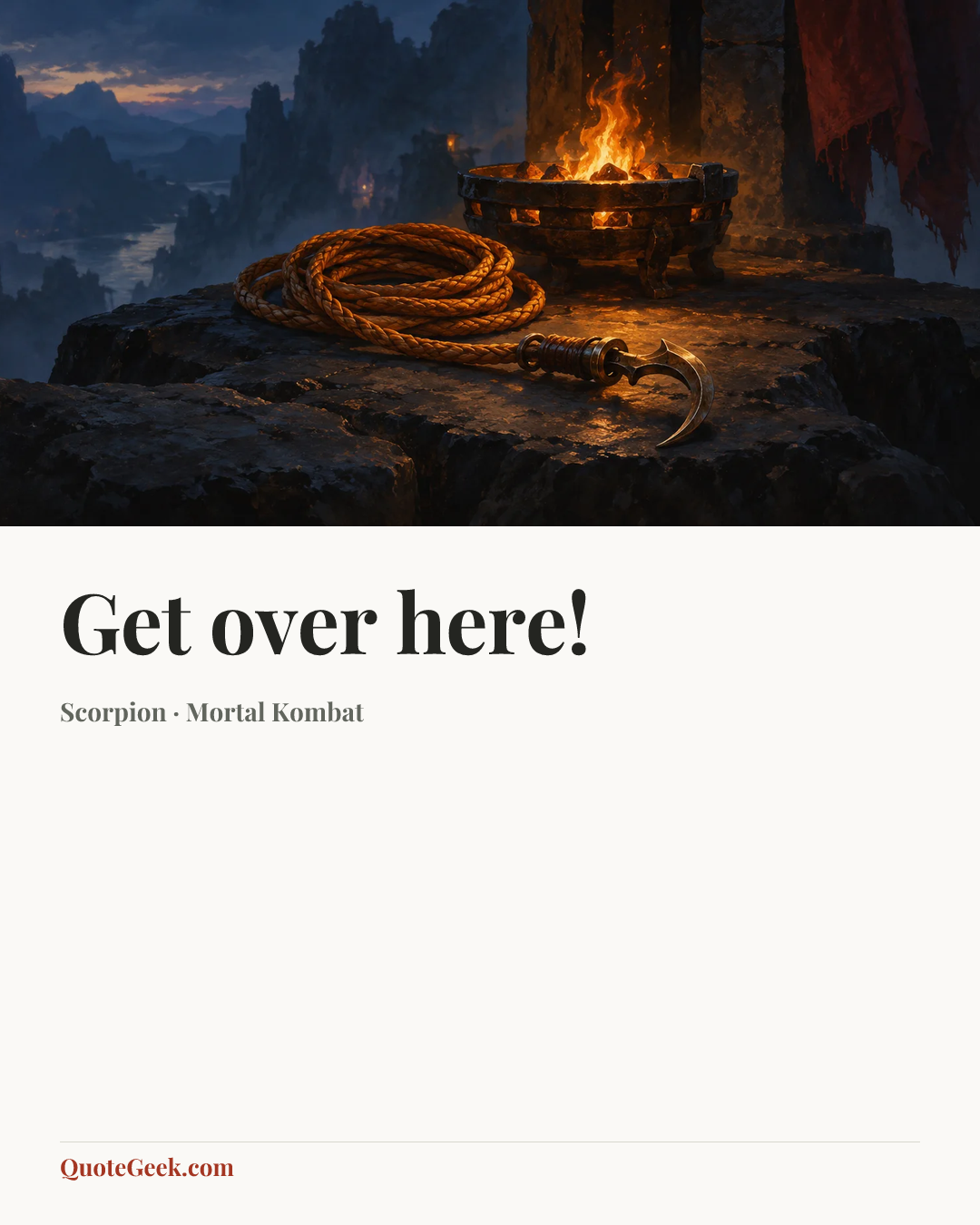 “Get over here!” — Scorpion · Mortal Kombat. Illustrated QuoteGeek card.