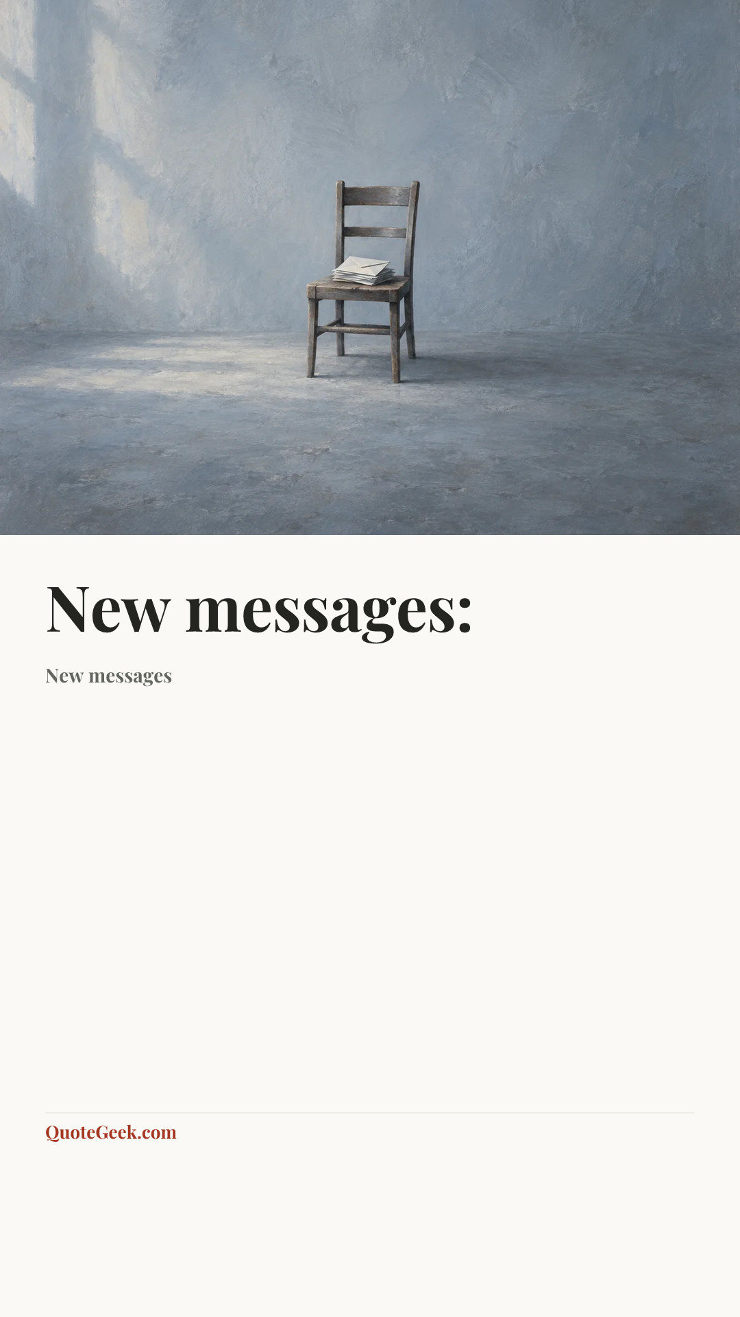 “New messages:” — New messages. Illustrated QuoteGeek card.