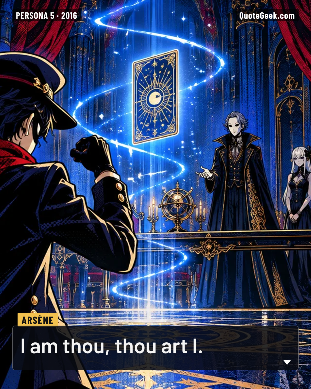 “I am thou, thou art I.” — Arsène · Persona 5. Illustrated QuoteGeek card.