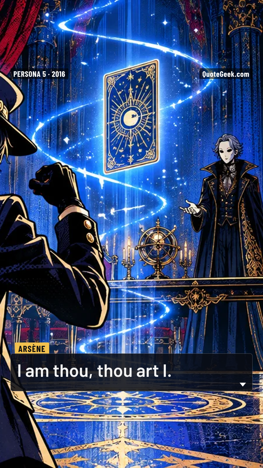 “I am thou, thou art I.” — Arsène · Persona 5. Illustrated QuoteGeek card.