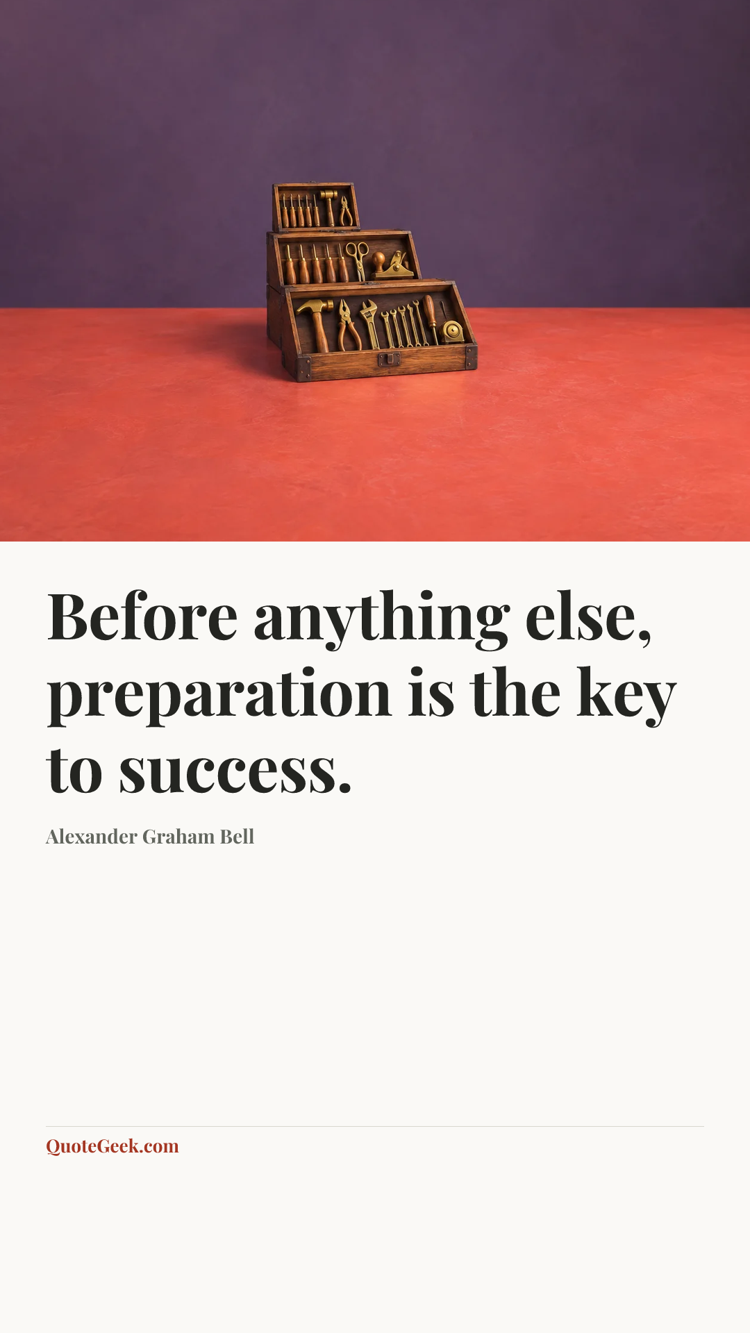 “Before anything else, preparation is the key to success.” — Alexander Graham Bell. Illustrated QuoteGeek card.