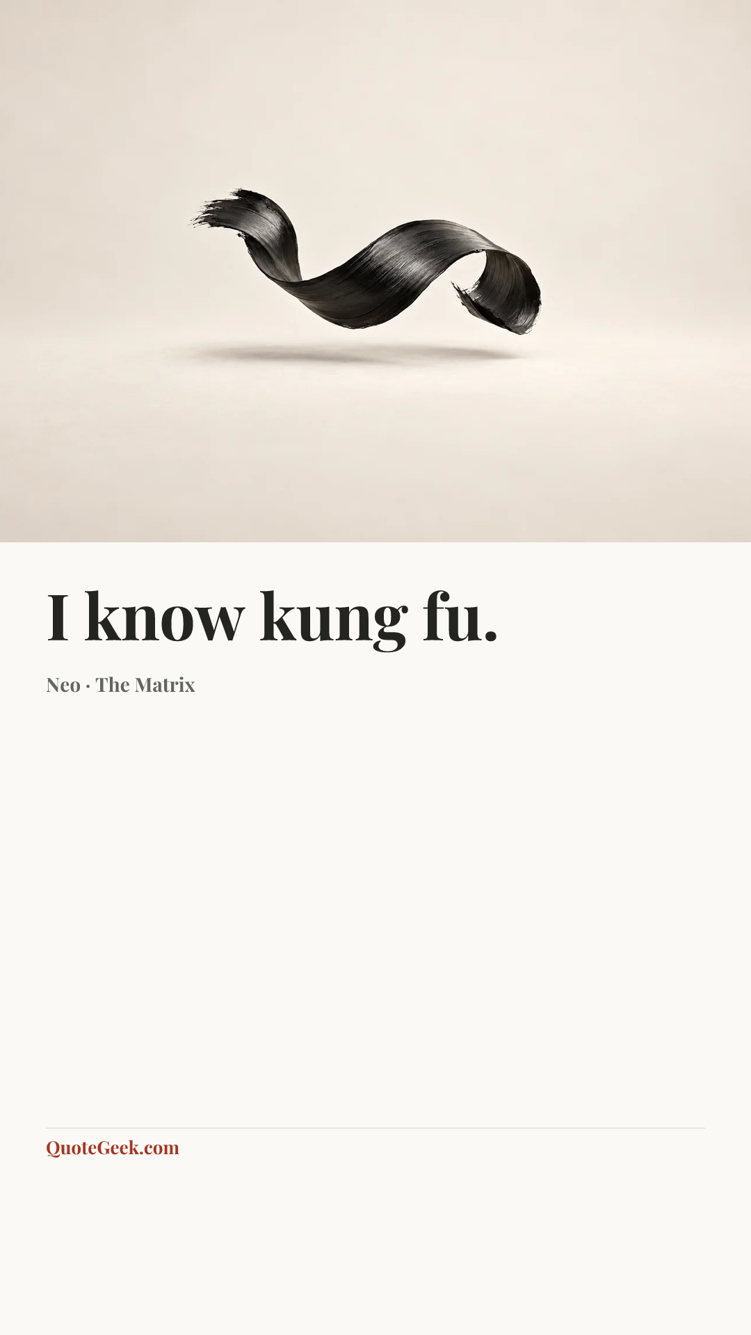 “I know kung fu.” — Neo · The Matrix. Illustrated QuoteGeek card.