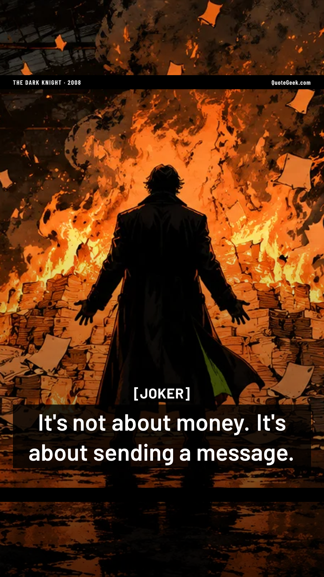“It's not about money. It's about sending a message.” — Joker · The Dark Knight. Illustrated QuoteGeek card.