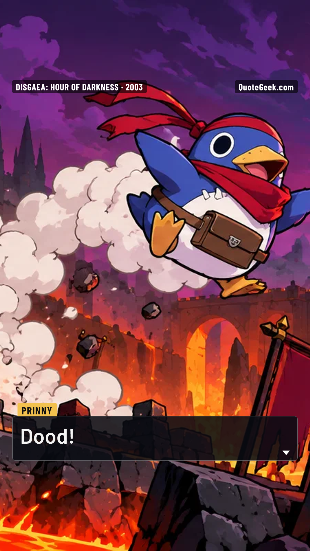 “Dood!” — Prinny · Disgaea: Hour of Darkness. Illustrated QuoteGeek card.
