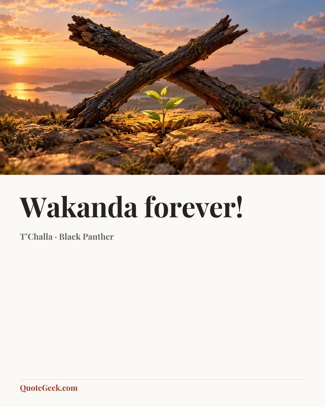 “Wakanda forever!” — T’Challa · Black Panther. Illustrated QuoteGeek card.