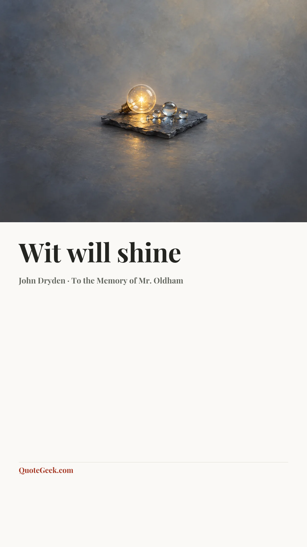 “Wit will shine” — John Dryden · To the Memory of Mr. Oldham. Illustrated QuoteGeek card.