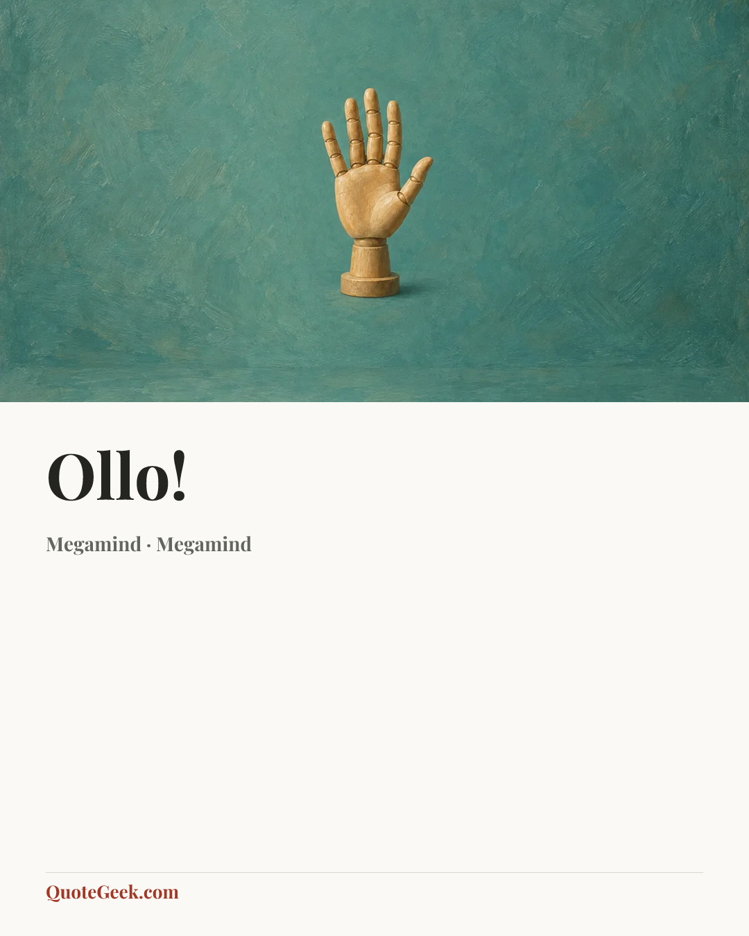 “Ollo!” — Megamind · Megamind. Illustrated QuoteGeek card.
