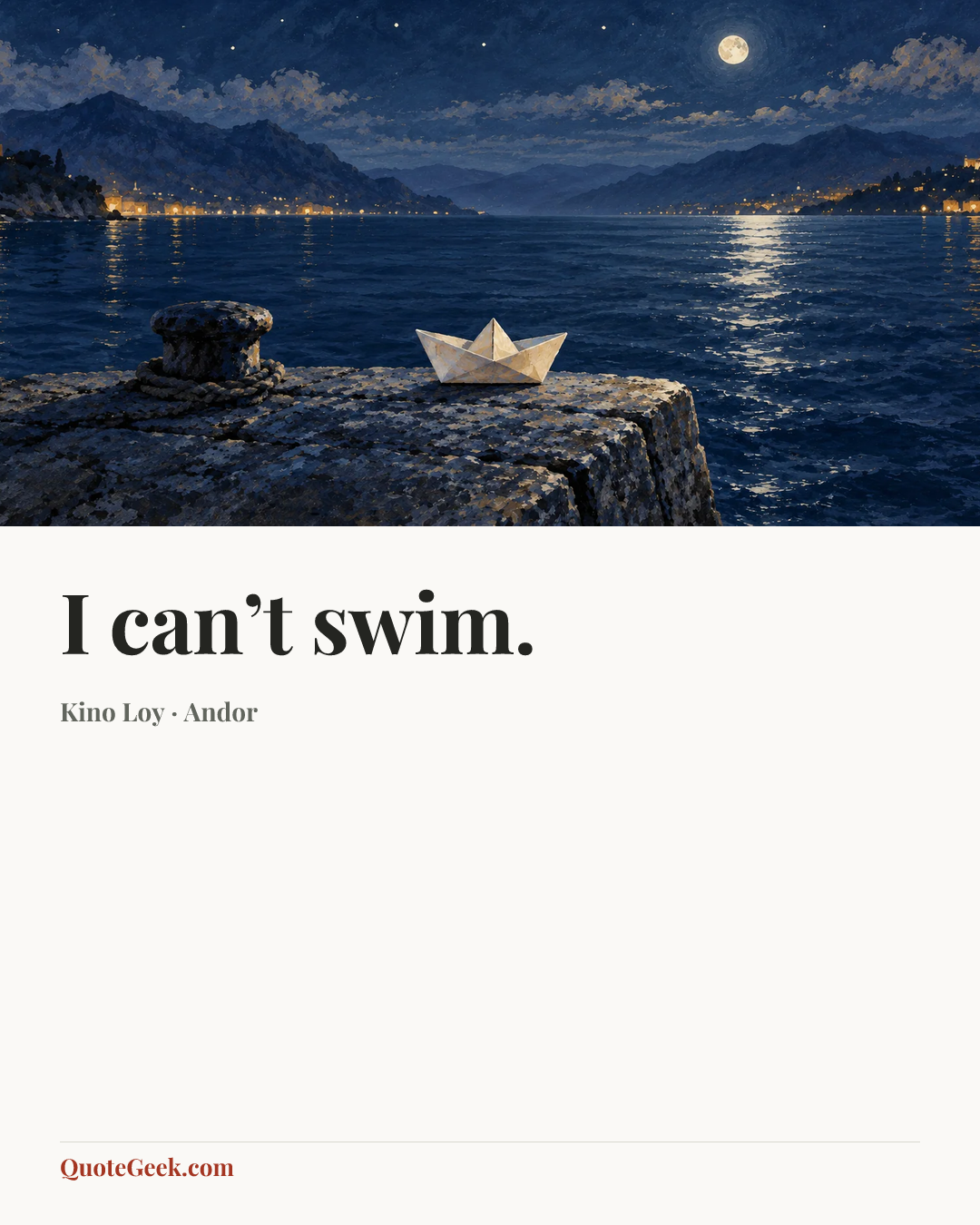 “I can’t swim.” — Kino Loy · Andor. Illustrated QuoteGeek card.